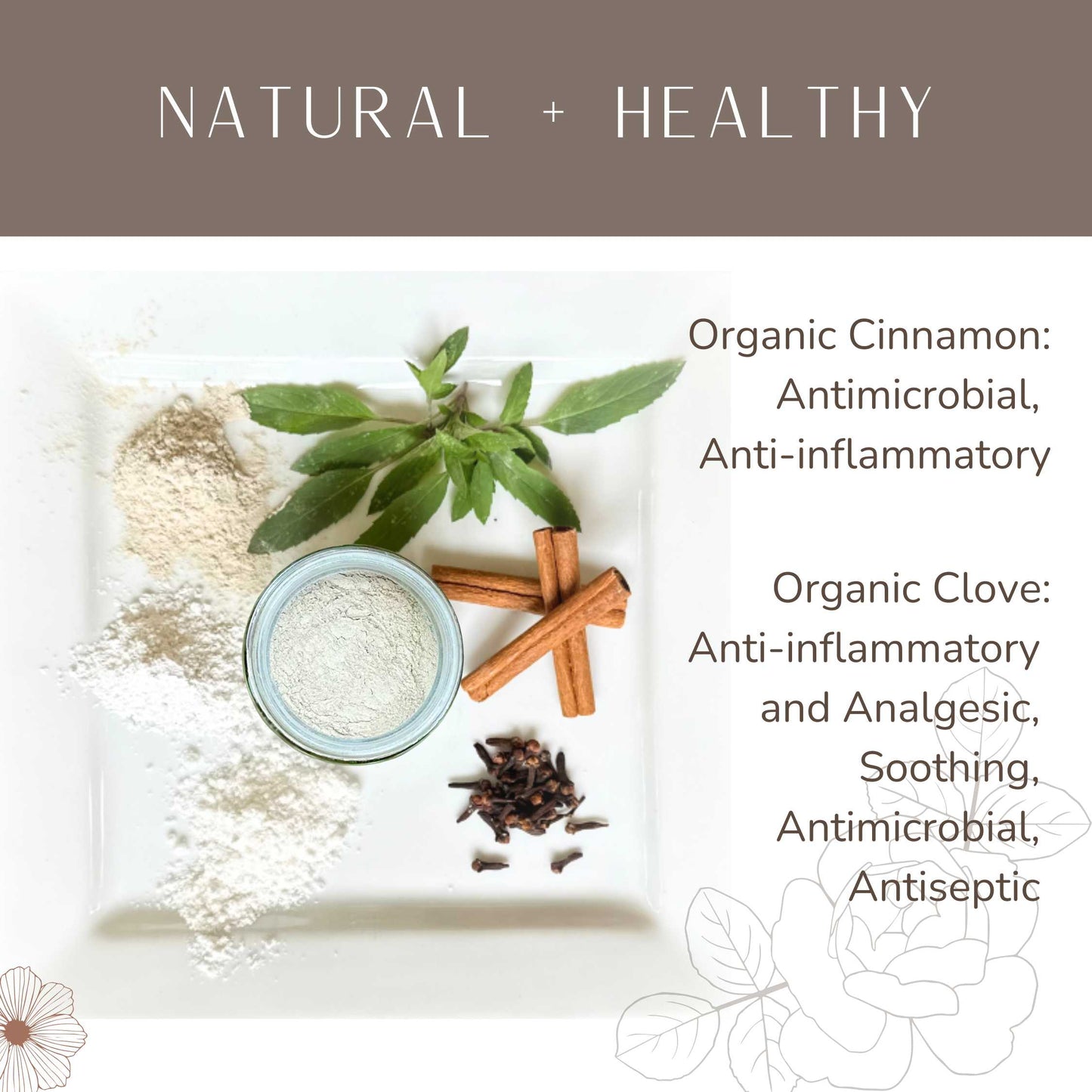 Organic cinnamon sticks, cloves, and a bowl of toothpaste powder on a white background with text about their health benefits.