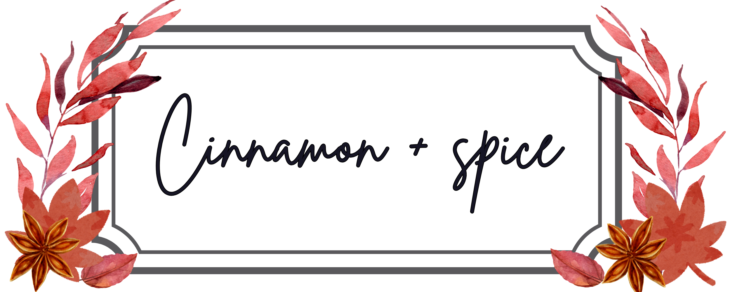 Decorative banner with 'Cinnamon + spice' text surrounded by autumn leaves and spices.