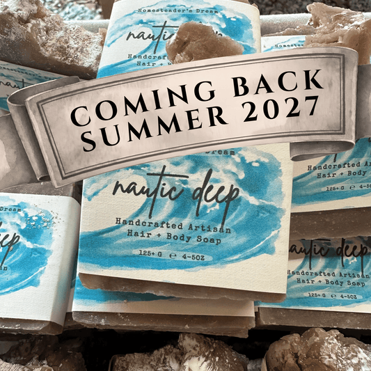Nautic deep shea soap coming back in stock summer of 2027!